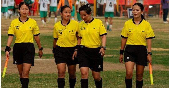 फुटबल मैदानमा ४ महिला रेफ्रीको कमान्ड